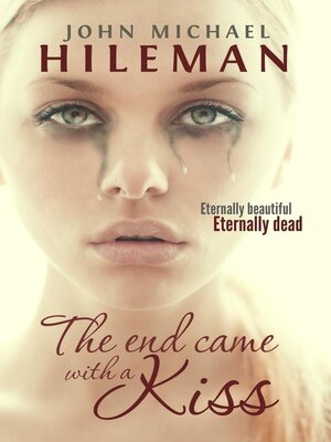 cover image of The End Came With a Kiss
